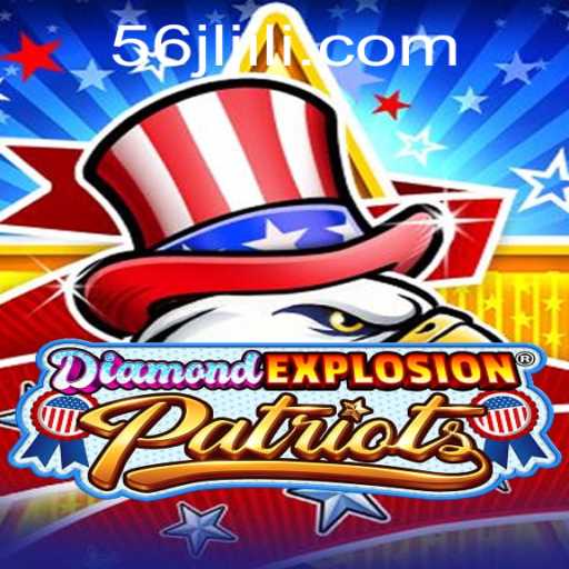 Discovering the Thrills of DiamondExplosionPatriots: Unleash the Power of 56JL